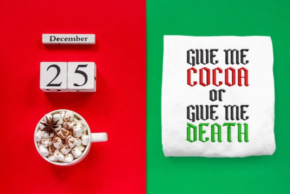 Give Me Cocoa or Give Me Death Embroidery Review